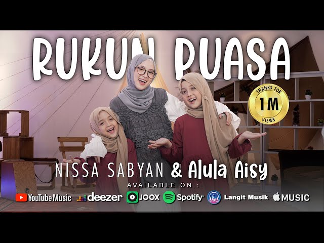 RUKUN PUASA - NISSA SABYAN, ALULA AISY (Official Music Video) class=