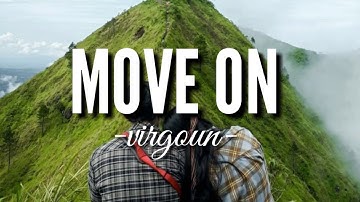 VIRGOUN - Move On (unofficial lyric video) album "MESKI LEWAT LUKA" Chapter 3/4