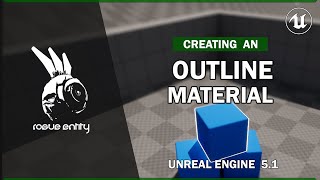 Creating an Outline Material in Unreal Engine 5