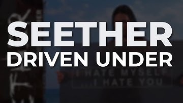 Seether - Driven Under (Official Audio)