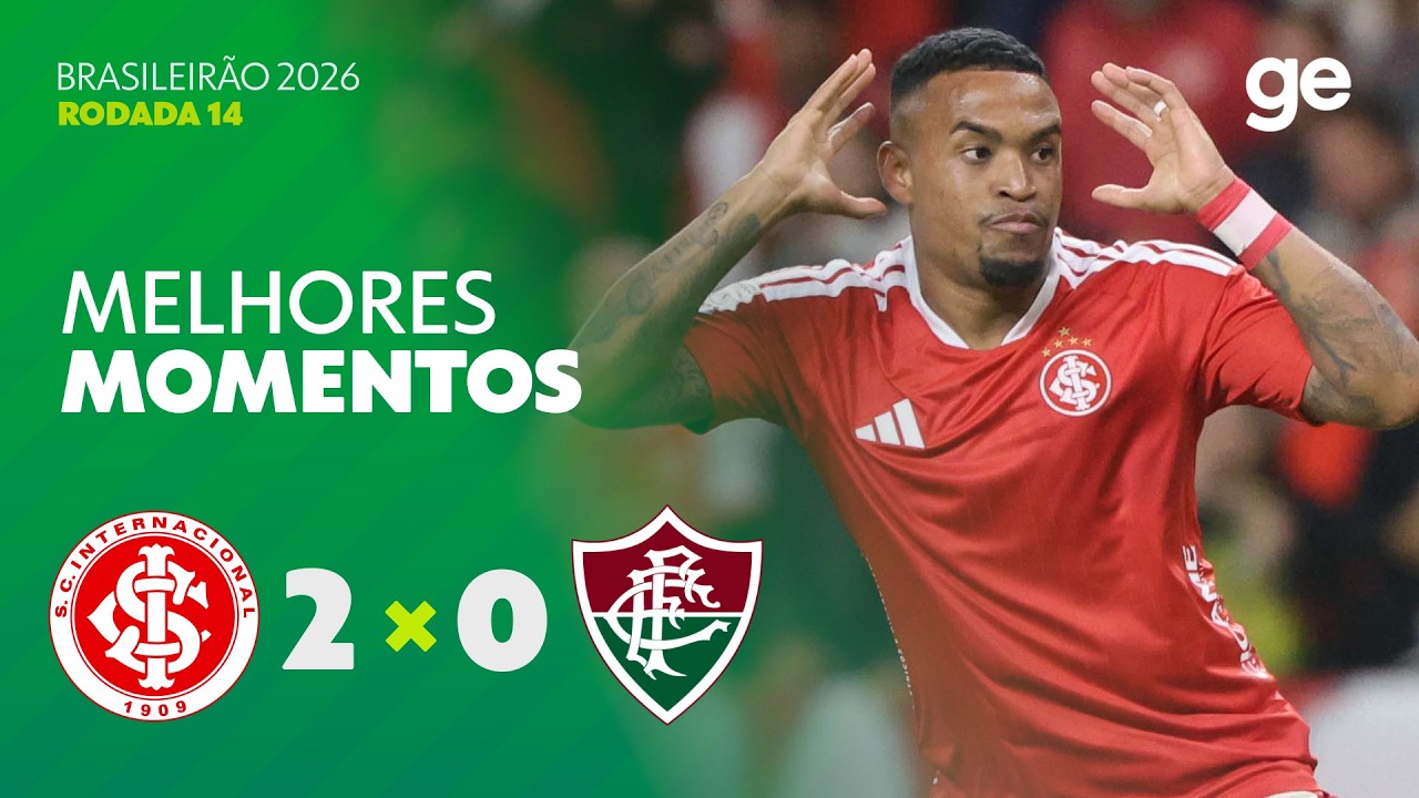 INTERNACIONAL 2 X 0 FLUMINENSE | MELHORES MOMENTOS | 14ª RODADA | BRASILEIRÃO 2026 | ge.globo