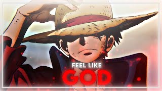 Vexper Remake - Feel Like God - One Piece - Quick Editamv Synoxs