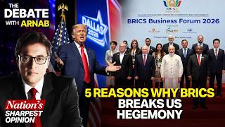 Arnab: BRICS Set To Reset The Bretton Woods Era Rules With New World Order Arnab: BRICS Set To Reset The Bretton Woods Era Rules With New World Order
