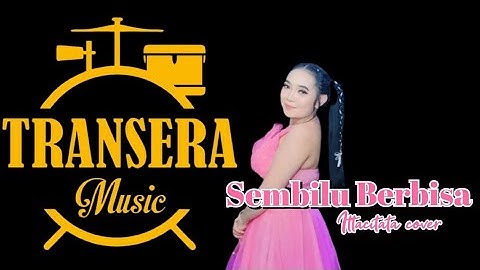 Sembilu Berbisa _ Itta Citata (Cover)  TRANSERA BAND