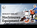 Hochtour: Ausrüstung & Tipps zum Rucksackpacken | Bergzeit