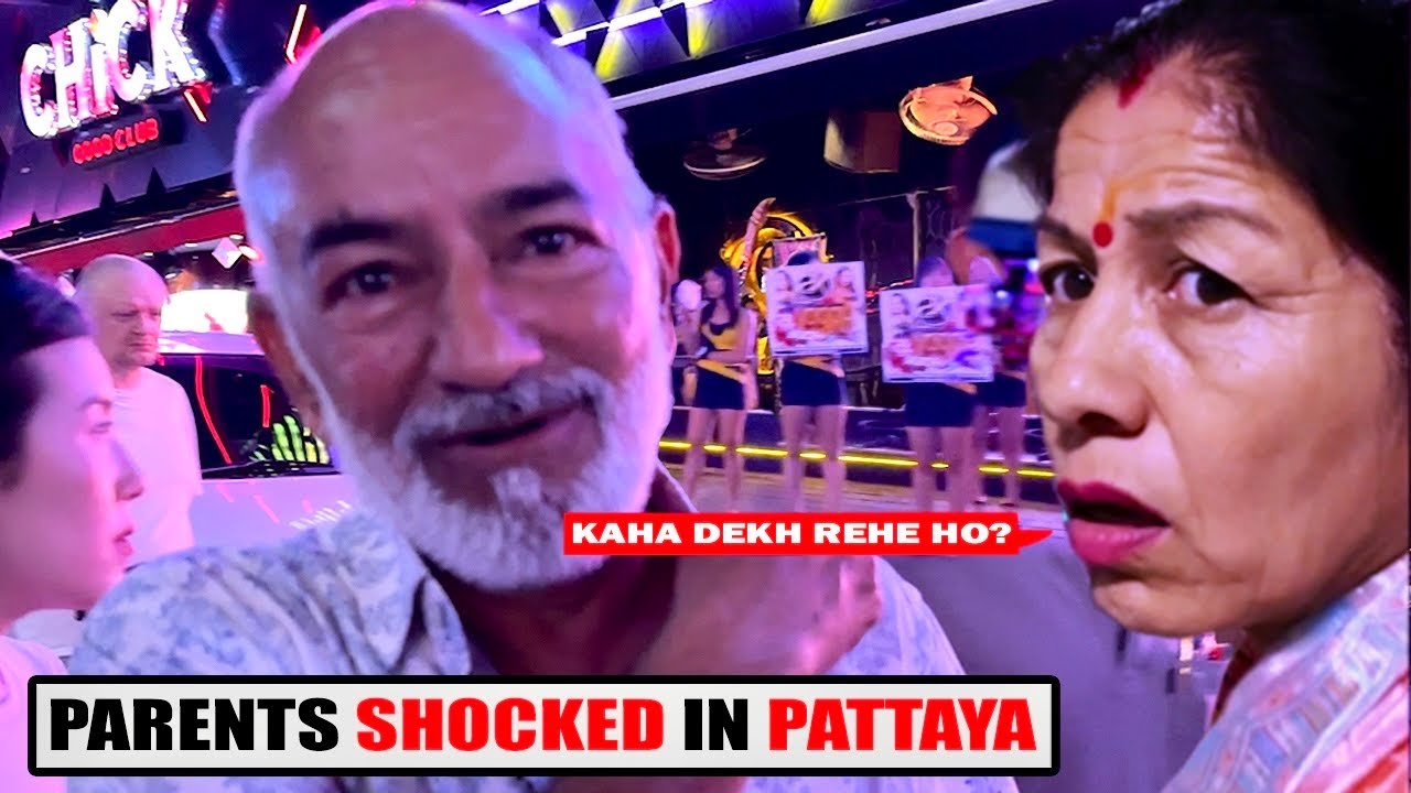 Indian Parents Struggling to Handle Pattaya Nightlife 🌚