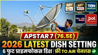 Apstar 7 at 76.5E: 2026 Latest Dish Setting | 6 Foot Prime Focus Dish | Free To Air Channels List