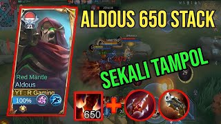 BUILD DAMAGE ALDOUS 1 HIT TERSAKIT 2024 + 650 STACK FULL DAMAGE🔥 BUILD ALDOUS TERSAKIT 2024