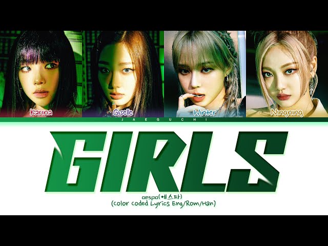 aespa Girls Lyrics (에스파 Girls 가사) (Color Coded Lyrics) class=