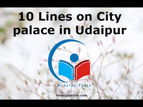 10 Lines on City Palace in Udaipur | Essay on City Palace in Udaipur | @myguidepedia6423