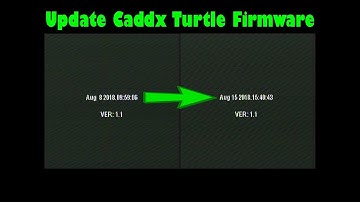 How To Update Caddx Turtle V1 Firmware