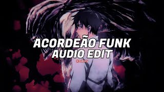 Acordeão Funk [Audio Edit]