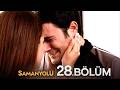 Samanyolu 28 Bölüm 4K
