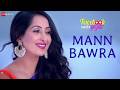 Mann Bawra - Facebook Wala Pyar | Nancy Thakar & Rahul Bagga | Shreya Ghoshal & Sonu Nigam