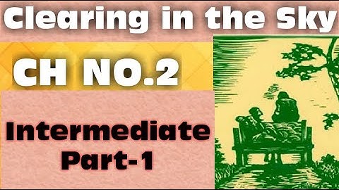 First Year Chapter No.2 Clearing in the Sky | English valley Official | Urdu translation