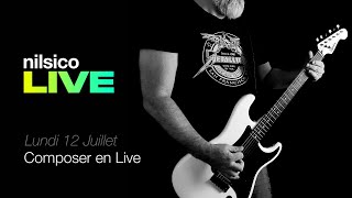 LIVE - Lundi 12 Juillet - Composer en Live