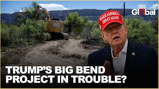 Trump Pauses $1.7 Billion Border Project In Texas Park After Massive Local Backlash