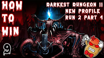 How to beat Darkest Dungeon 2: New Profile Run 2 Part 4