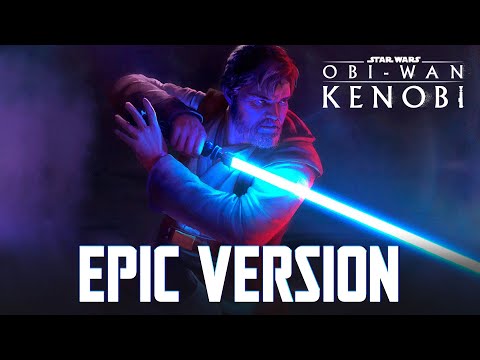 Star Wars: Obi-Wan Kenobi Theme x Duel of the Fates | EPIC ORCHESTRAL  VERSION