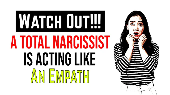 WATCH OUT!!! Total Narcissist Is Acting Like A Highly Empathic Person
