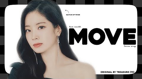 How Would TWICE Sing ➫ ‘MOVE’ [TREASURE (T5)] | Line Distribution
