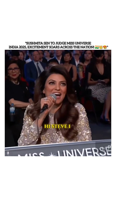 'Sushmita Sen joins Miss Universe India 2025 as judge, excitement soars high! 🇮🇳👑'