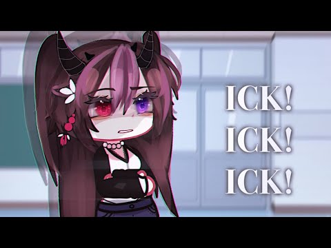 ☆ . “ HE GAVE ME THE ICK „ 🗣️﹒gacha meme ﹒❌ og