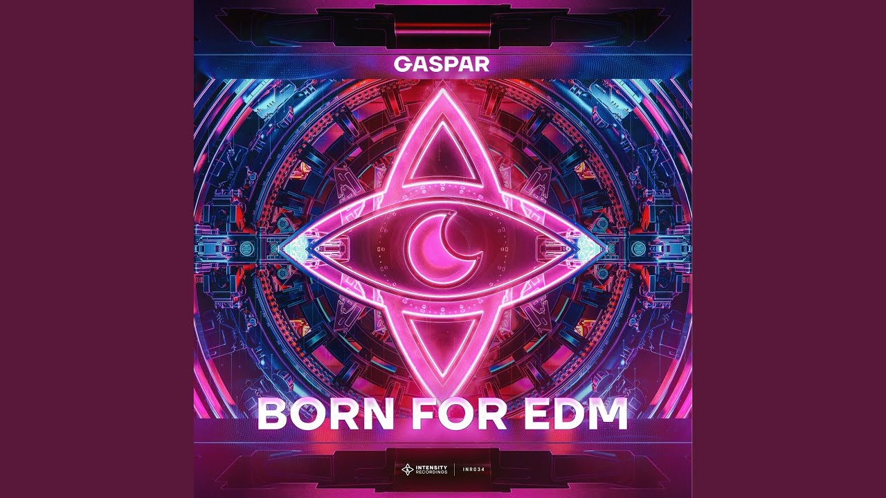 Born For EDM