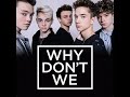 Why Don't We - How Do You Love Somebody (Clean)