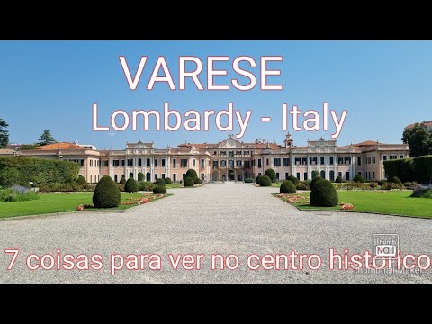 VARESE. 7 COISAS PARA VER NO CENTRO HISTÓRICO. ITALY TRAVEL VIDEO.