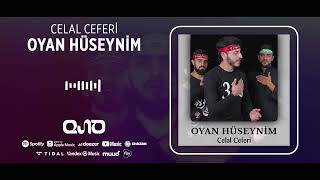 Celal Ceferi  - Oyan Hüseynim Resimi