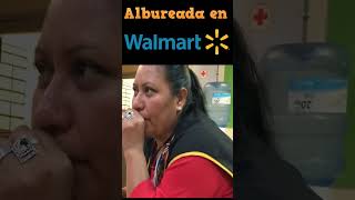 Empleada Albureada en Walmart