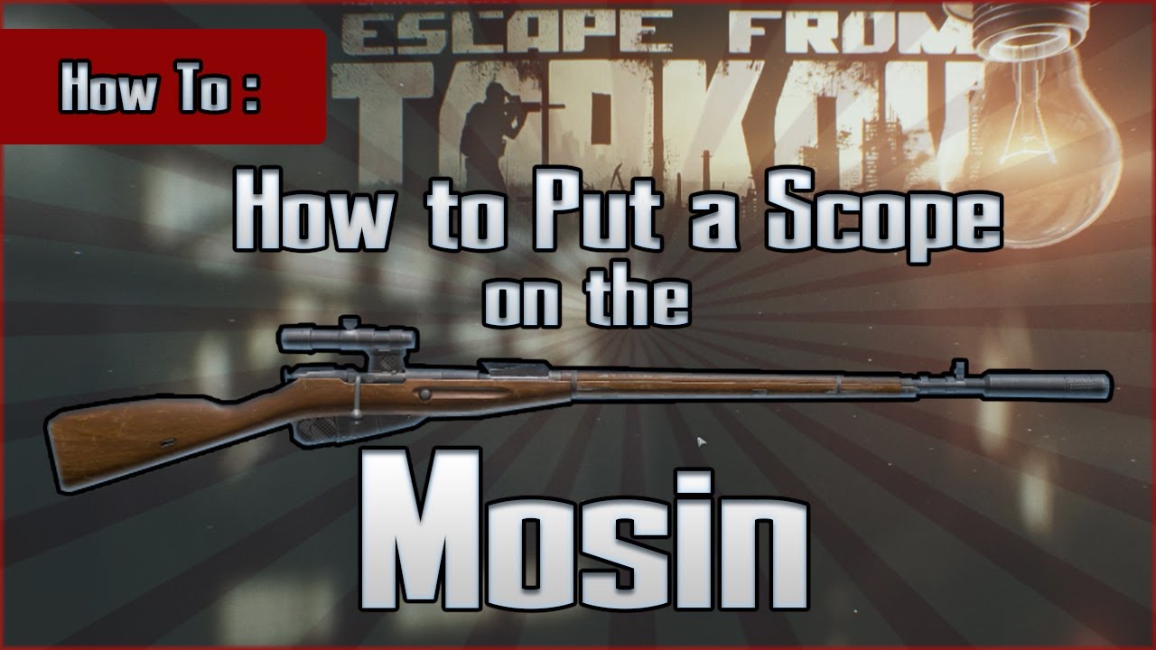 How To Mount Scope On Mosin Tarkov