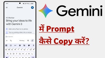 Google Gemini Me Prompt Copy Kaise Kare