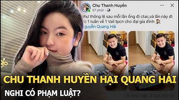 Chu Thanh Huyền hại Quang Hải, nghi có phạm luật?