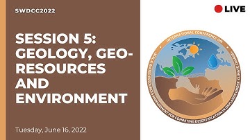Session 5 : Geology, Geo-Resources and Environment