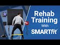 Smartfit rehab explained