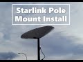 Starlink Pole Mount Install