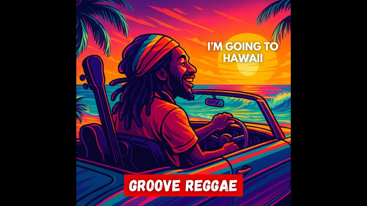 🌺🌴 I’M GOING TO HAWAII | Reggae Chill Vibes 🌞 Música para Viajar, Relajarte y Elevar tu Energía 🌊🇯🇲✨