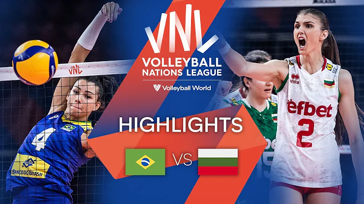 🇧🇷 BRA vs. 🇧🇬 BUL - Highlights Week 3 | Women's VNL 2022 - DayDayNews