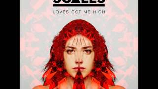 Scales- Love&#39;s Got Me High (Extended)