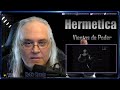 Hermetica - First Time Hearing - Vientos de Poder - Requested Reaction