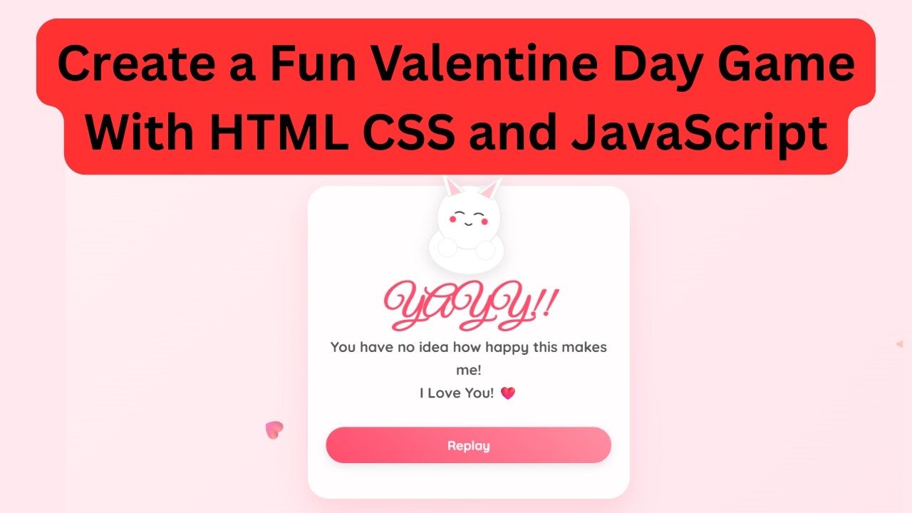 How to Create a Fun Valentine Day Game with HTML CSS and JavaScript # ...