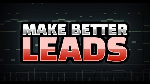 How To Make Your Leads Sound HUGE & Full - EASY STEPS (FL Studio 21 Tutorial)
