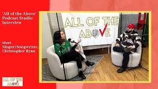 The Independent Artist Grind: Christopher Ryan Talks Growth, Challenges &amp; His Hit “Tell Me”