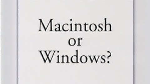 Macintosh or Windows? - Spring 1996 - Apple VHS Archive