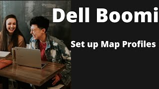 Boomi Training tutorial 12 | Boomi Essentials | Set up Map Profiles