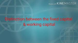 Distinction Between The Fixed Capital Working Capital Ch.1 12Th Com Sp Easy Explaintion