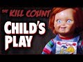 Child's Play (1988) KILL COUNT