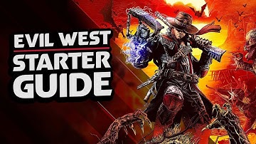 Evil West | STARTER GUIDE - Everything You Should Know Early On